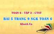 Bài 5 trang 9 SGK Toán 6 Tập 2 Chân trời sáng tạo